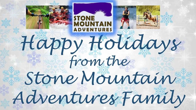 A Banner wishing Stone Mountains Adventures Customers a Happy Holiday